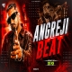 Angreji Beat (Bounce Mix) DJ K9