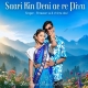Saari Kin Deni Ae Re Piya - Shrawan Ss