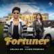 Fortuner - Vivek Raghav, Anjali 99