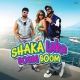 Shaka Laka Boom Boom - Kd Desirock