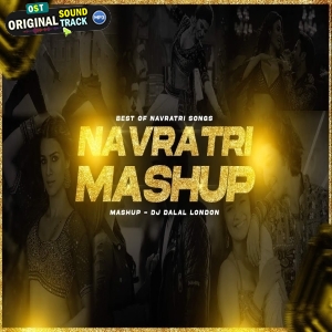 Navratri Best Of Dandiya Garba Mashup Remix 2023 DJ Dalal London