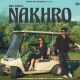 Nakhro - Ndee Kundu