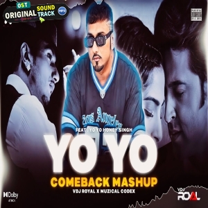 Yo Yo Honey Singh Comeback Mashup VDj Royal Mp3 Song Download
