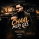 Chaal Meri Gel - Paras Batra