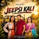 Jeepsi Kali - Renuka Panwar