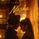 Nasha - Rohanpreet Singh