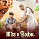 Miss U Babu - Gold E Gill