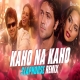 Kaho Na Kaho Slap House Remix DJ Dalal London
