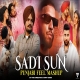 Sadi Sun (Punjabi Feel Mashup) Sunny Hassan