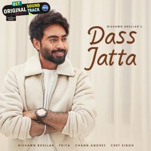 Dass Jatta - Nishawn Bhullar, Priya
