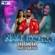 Naal Nachna Remix - Shameless Mani