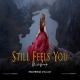 Still Feels You Heartbreak Memories Mashup Animesh