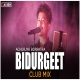 Bidurgeet Club Mix DJ Ravish x DJ Chico
