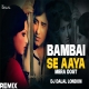 Bambai Se Aaya Mera Dost BBSR Beats Remix DJ Dalal
