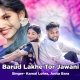 Barud Lakhe Tor Jawani