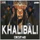 Khalibali Circuit Mix DJ Ravish x DJ Chico and DJ Ankish