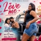 Love Me