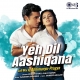 Yeh Dil Aashiqana (Lofi Mix)
