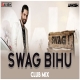 Swag Bihu Club Mix DJ Ravish x DJ Ankish