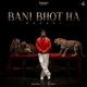 Bani Bhot Ha
