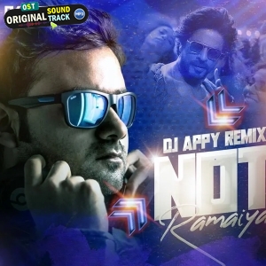 Not Ramaiya Vastavaiya (Remix) - DJ Appy