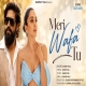Meri Wafa Tu