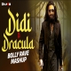 Didi (Sher-E-Baloch) x Dracula Bolly Rave Mashup DJ Shadow Dubai