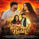 Tera Mera Byah