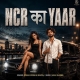 NCR Ka Yaar