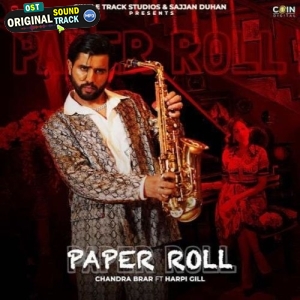 Paper Roll - Chandra Brar