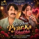 Dil Mera Pyar Ka Bhukha