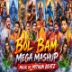 Bol Bam Bhojpuri Mega Mashup 2026 Mithun Beatz