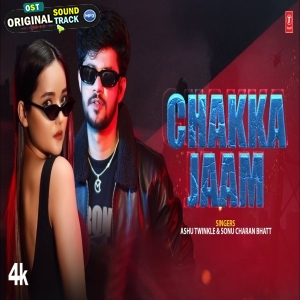 Chakka Jaam - Ashu Twinkle