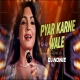 Pyar Karne Wale Remix Dj Nonie