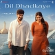 Dil Dhadkaye