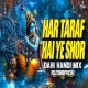 Har Taraf Hai Ye Shor Janmashtami Song Remix 2026 VDJ TOM