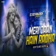 Are Re Meri Jaan Hai Radha Edm Trance Mix 2026 Dj Satyam Rock