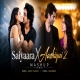Saiyaara X Aashiqui 2 Mashup 2026 by  Arun Thakur