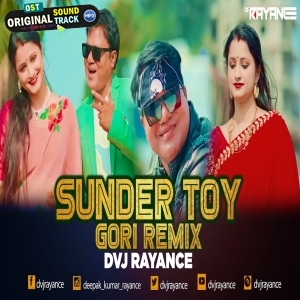 Sunder Toy Gori Official Remix Nagpuri 2023 by Dvj Rayance