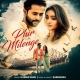 Phir Milenge