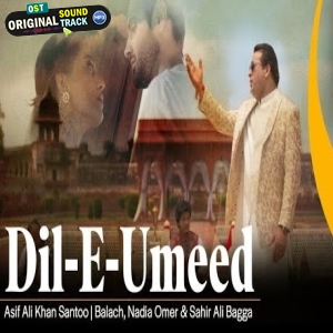Dil E Umeed - Asif Ali Khan Santoo