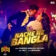 Nache Re Bangla
