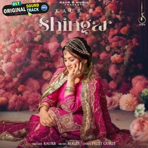 Shingar - Kaur B