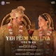 Yeh Prem Mol Liya (Title Track)