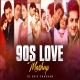 90s Love Mashup 2026 by Dj Shiv Chauhan