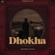 Dhokha