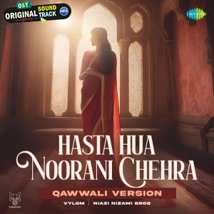 Hasta Hua Noorani Chehra - Qawwali Version