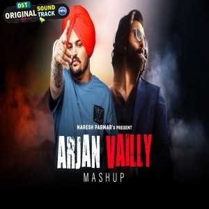 Arjan Vailly x Goat - Die for 2023 Mashup - Naresh Parmar