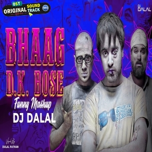 Bhag Non Veg Remix - DJ Dalal London