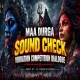 Maa Durga (Dj Sound Check Vibration Dialogue Mix) 2026 DJ Aadesh